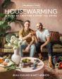 Probably This Housewarming: A Guide To Creating A Home You Adore - Preview