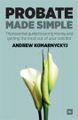 Probate Made Simple - Preview