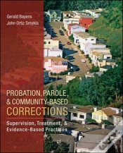 Capa do artigo Probation, Parole, And Community-Based Corrections: Supervision, Treatment, And Evidence-Based Practices