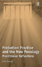 Probation Practice And The New Penology - Preview