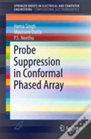 Probe Suppression In Conformal Phased Array