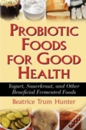 Probiotic Foods For Good Health