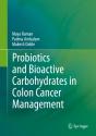 Probiotics And Bioactive Carbohydrates In Colon Cancer Management - Preview