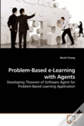 Problem-Based E-Learning With Agents