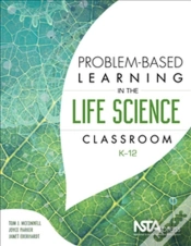 Capa do artigo Problem-Based Learning In The Life Science Classroom, K 12