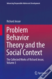 Problem Behavior Theory And The Social Context
