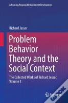 Problem Behavior Theory And The Social Context