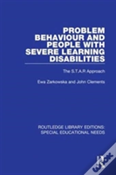 Problem Behaviour And People With Severe Learning Disabilities
