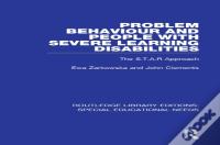 Problem Behaviour And People With Severe Learning Disabilities