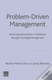 Problem Driven Management