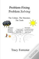 Problem Fixing, Problem Solving