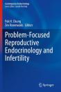 Problem-Focused Reproductive Endocrinology And Infertility - Preview