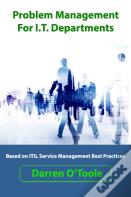 Problem Management For I.T. Departments