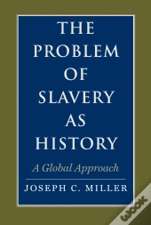 Problem Of Slavery As History