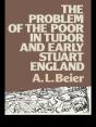 Problem Of The Poor In Tudor And Early Stuart England - Preview