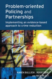 Problem-Oriented Policing And Partnerships