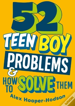 Capa do artigo Problem Solved: 52 Teen Boy Problems & How To Solve Them
