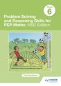 Problem Solving And Reasoning Skills For Pep Maths Grade 6: Nsc Edition - Preview