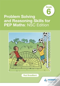 Capa do artigo Problem Solving And Reasoning Skills For Pep Maths Grade 6: Nsc Edition