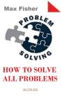 Problem Solving - How To Solve All Problems - Preview