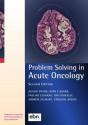 Problem Solving In Acute Oncology - Preview