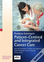Problem Solving In Patient-Centred And Integrated Cancer Care