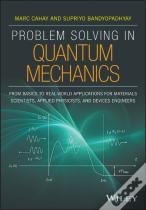 Problem Solving In Quantum Mechanics