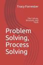 Problem Solving, Process Solving - Preview