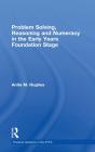 Problem Solving, Reasoning And Numeracy In The Early Years Foundation Stage - Preview