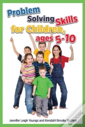 Problem Solving Skills For Children, Ages 5-10