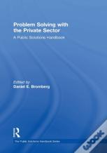 Problem Solving With The Private Sector