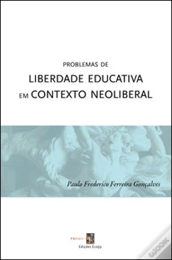Capa do artigo Problemas de Liberdade Educativa em Contexto Neoliberal