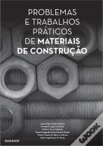 Problemas e Trabalhos Práticos de Materiais de Construção