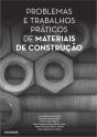 Problemas e Trabalhos Práticos de Materiais de Construção - Preview