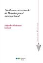 Problemas Estructurales De Derecho Penal Internacional - Preview