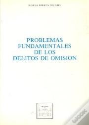 Problemas Fundamentales De Los Delitos De Omision