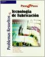 Problemas Resueltos De Tecnología De Fabricación - Preview