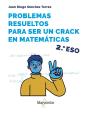 Problemas Resueltos Para Ser Un Crack En Matematicas. 2º Eso - Preview