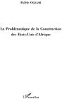 Problématique De La Construction Des États-Unis D'Afrique - Preview