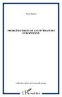 Problematique De La Litterature Europeenne - Preview