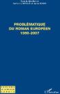 Problèmatique Du Roman Européen, 1960-2007 - Preview