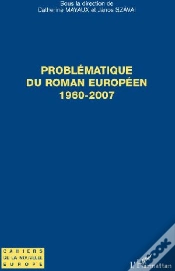 Capa do artigo Problèmatique Du Roman Européen, 1960-2007