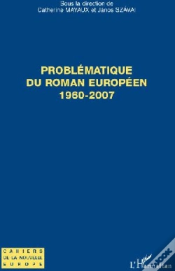 Capa do artigo Problèmatique Du Roman Européen, 1960-2007