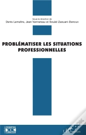 Problématiser Les Situations Professionnelles