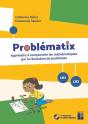 Problématix : Apprendre À Comprendre Les Mathématiques Par La Résolution De Problèmes ; Cm1/Cm2 - Preview