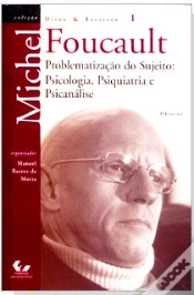 Capa do artigo Problematização do Sujeito: Psicologia, Psiquiatria e Psicanálise