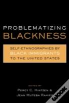 Problematizing Blackness