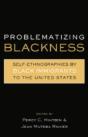 Problematizing Blackness - Preview