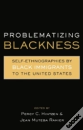 Problematizing Blackness