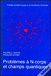 Problème À N-Corps Et Champs Quantiques : Cours Élémentaire